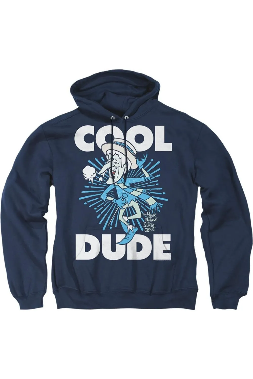The Year Without A Santa Claus Cool Dude Adult Pull Over Hoodie / Hooded Sweatshirt